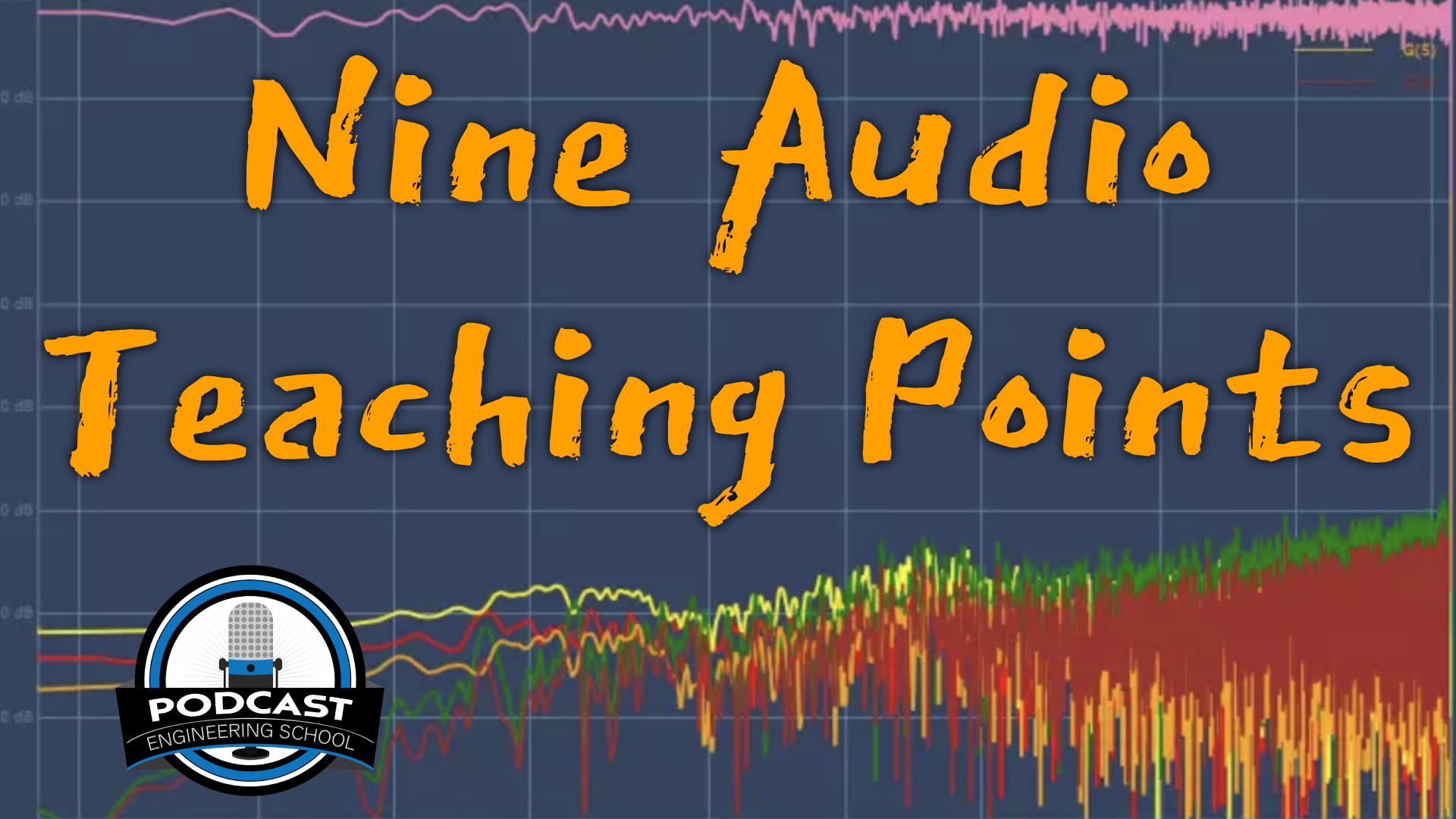 Nine Teaching Points To Expand Your Audio Production Knowledge – PES 247